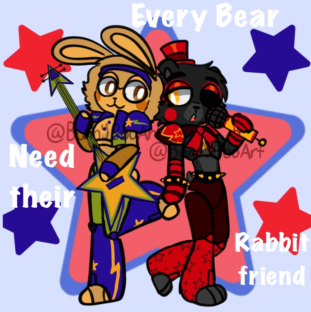 A bear alway need their rabbit

You and me forever and ever 

